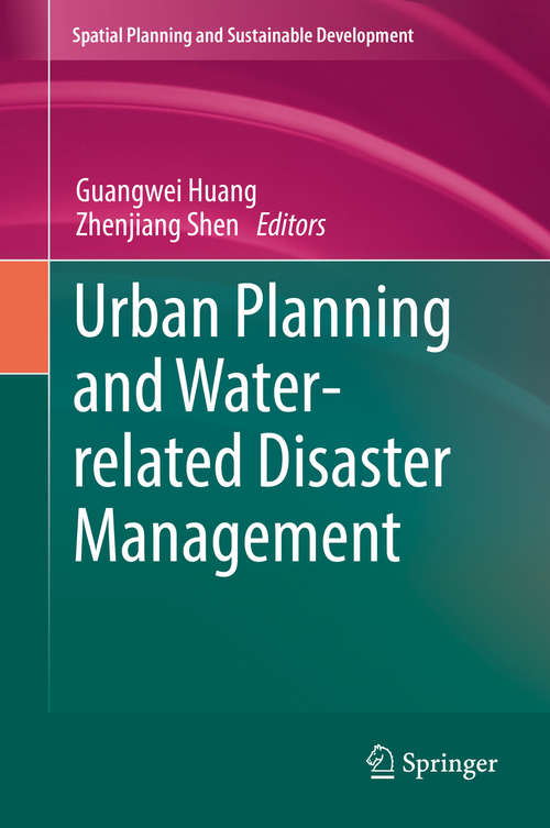 Urban Planning and Water-related Disaster Management (Strategies for Sustainability)