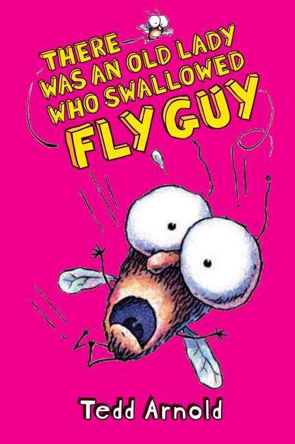 Book cover of There Was an Old Lady Who Swallowed Fly Guy (Fly Guy #4)