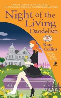 Night of the Living Dandelion: A Flower Shop Mystery