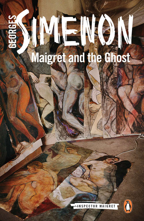Book cover of Maigret and the Ghost (Inspector Maigret #62)