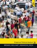 Empirical Political Analysis: Pearson New International Edition CourseSmart eTextbook