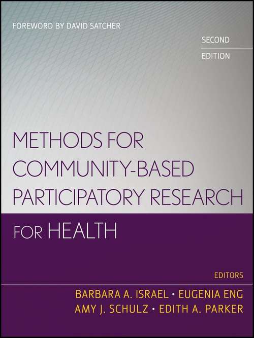 Methods for Community-Based Participatory Research for Health (Second Edition)