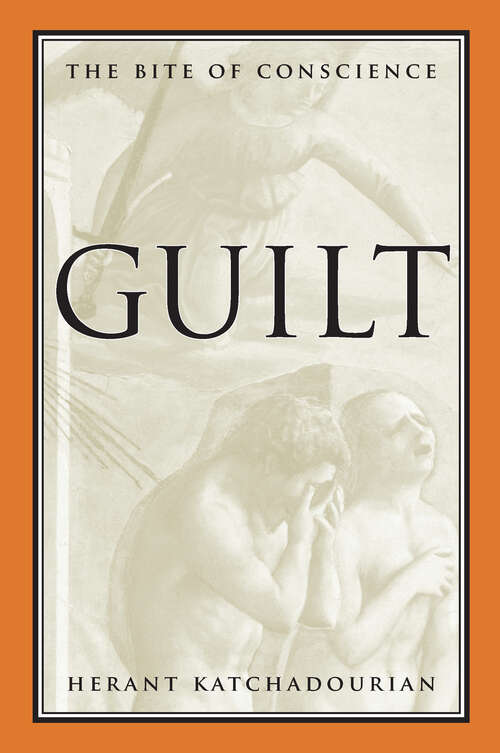 Book cover of Guilt: The Bite of Conscience