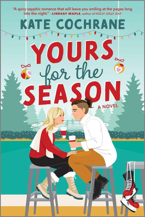Book cover of Yours for the Season: A Spicy Sapphic Christmas Romance (Original) (Puck Struck)
