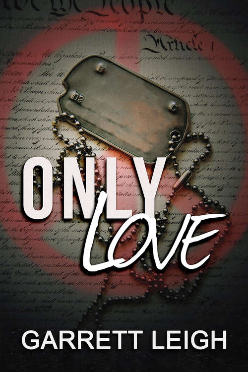 Only Love (Only Love and Awake and Alive #1)