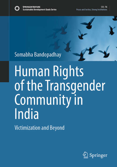 Book cover of Human Rights of the Transgender Community in India: Victimization and Beyond (Sustainable Development Goals Series)