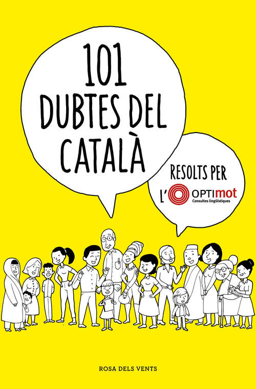 Book cover of 101 dubtes del català resolts per l'Optimot