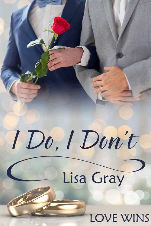 Book cover of I Do, I Don't