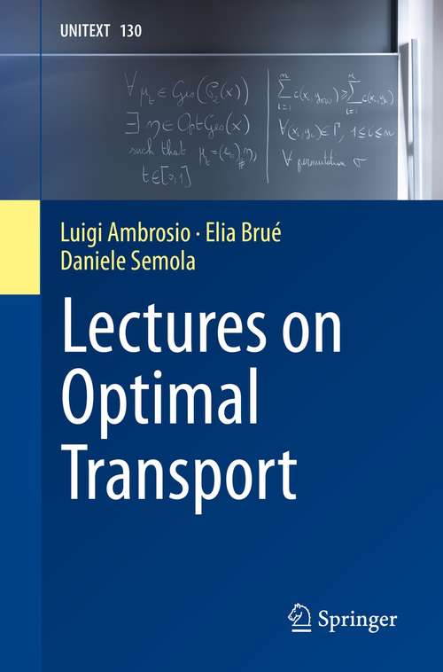 Lectures on Optimal Transport (UNITEXT #130)