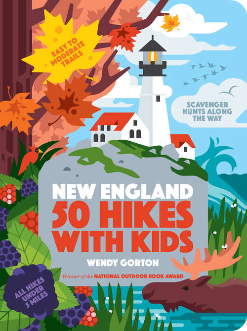 Book cover of 50 Hikes with Kids New England (50 Hikes With Kids Ser.)