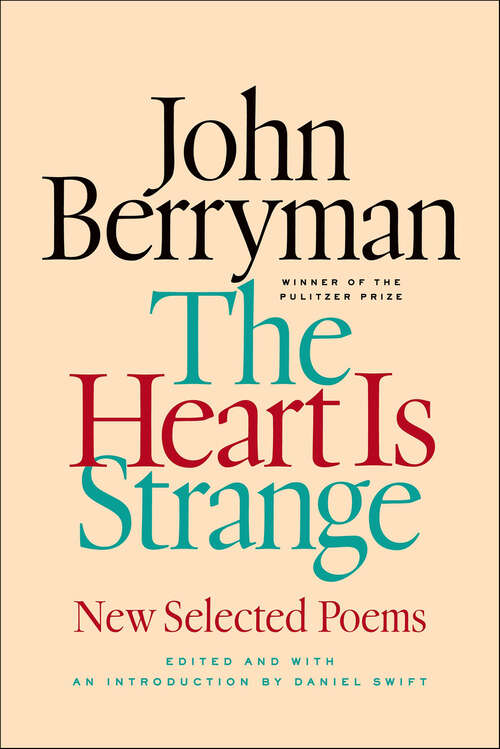 Book cover of The Heart Is Strange: New Selected Poems