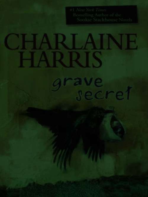 Grave Secret (A Harper Connelly Mystery #4)