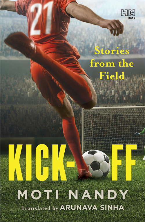 Book cover of Kick-Off: Stories from the Field