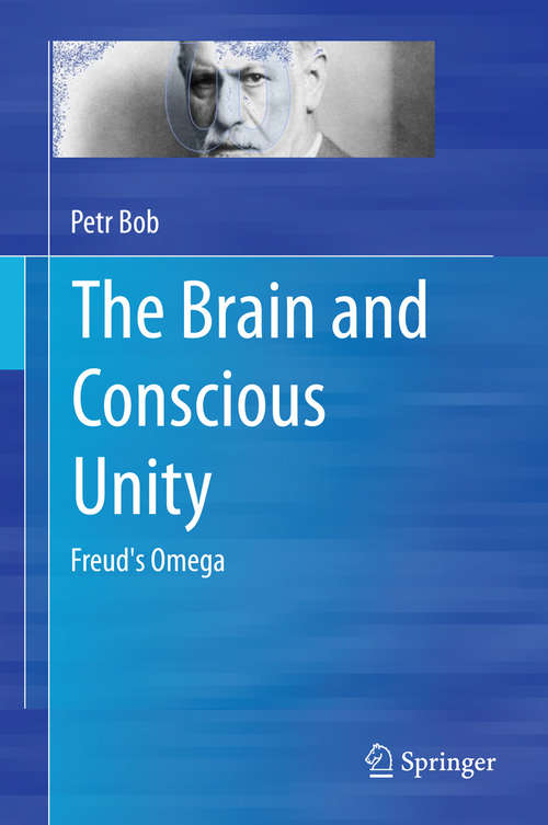 Book cover of The Brain and Conscious Unity