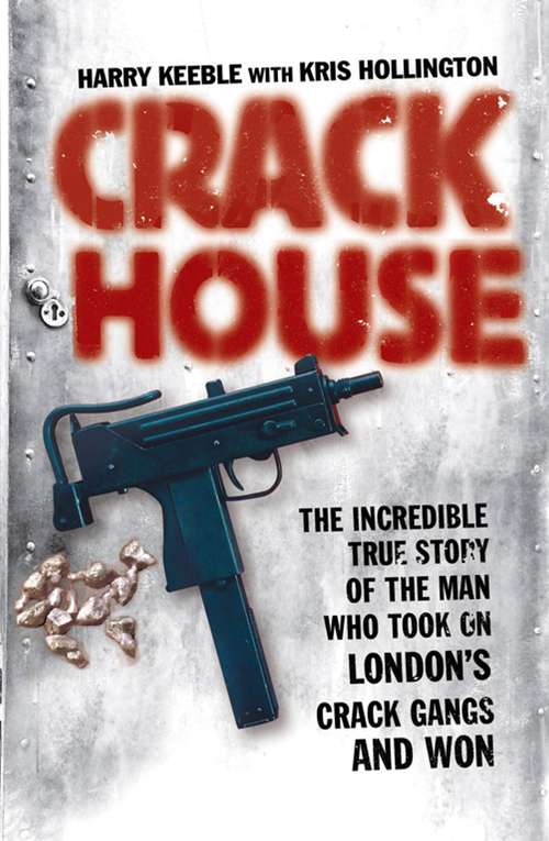 Book cover of Crack House