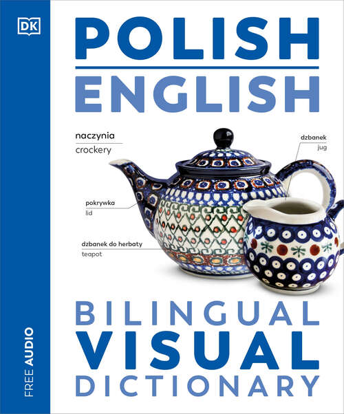 Book cover of Polish - English Bilingual Visual Dictionary (DK Bilingual Visual Dictionaries)