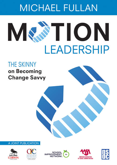 Motion Leadership: The Skinny on Becoming Change Savvy