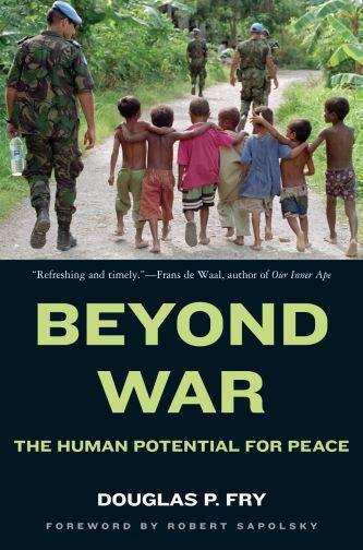 Book cover of Beyond War: The Human Potential for Peace