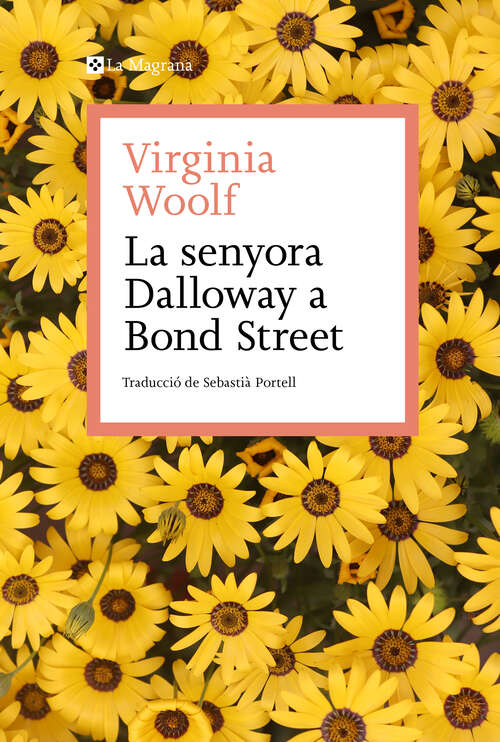 Book cover of La senyora Dalloway a Bond Street: I altres relats de societat