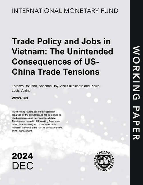 Book cover of Trade Policy and Jobs in Vietnam: The Unintended Consequences of US-China Trade Tensions