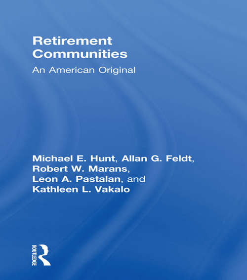 Retirement Communities: An American Original