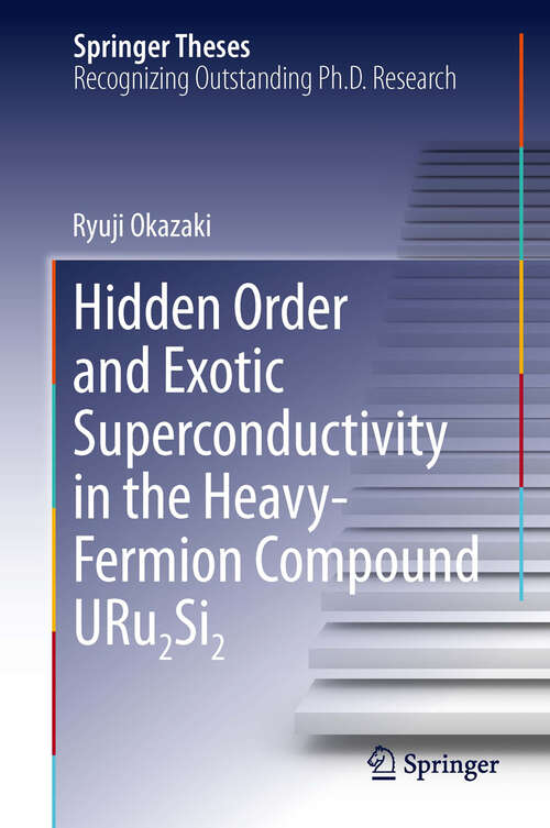 Book cover of Hidden Order and Exotic Superconductivity in the Heavy-Fermion Compound URu2Si2