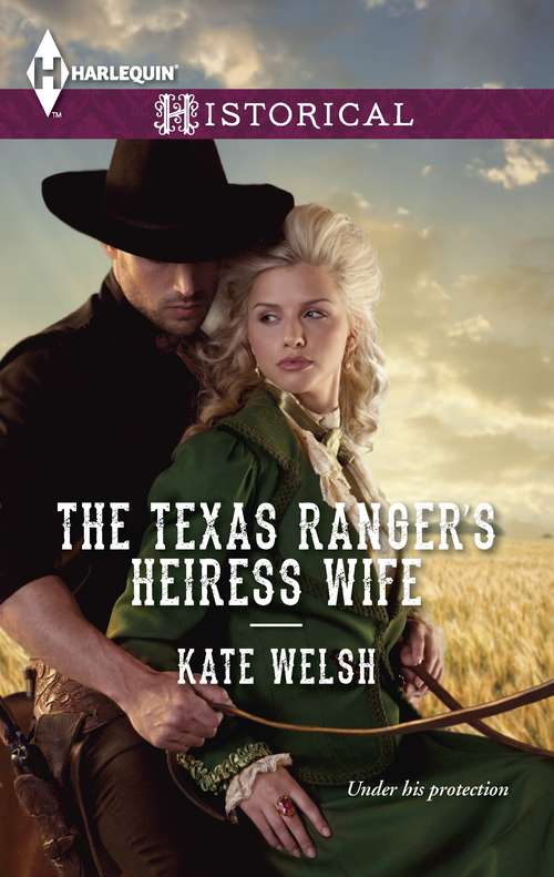 Book cover of The Texas Ranger's Heiress Wife