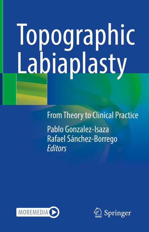 Book cover of Topographic Labiaplasty: From Theory to Clinical Practice (1st ed. 2023)