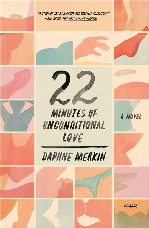 Book cover of 22 Minutes of Unconditional Love: A Novel