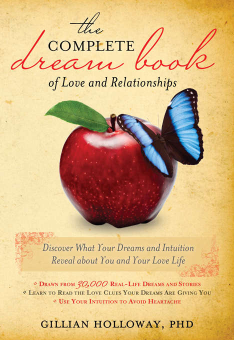Book cover of The Complete Dream Book of Love and Relationships: Discover What Your Dreams and Intuition Reveal about You and Your Love Life