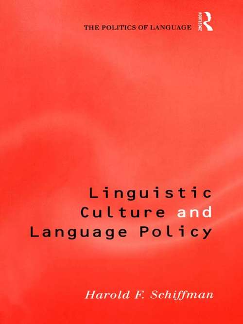 Book cover of Linguistic Culture and Language Policy (The Politics of Language)