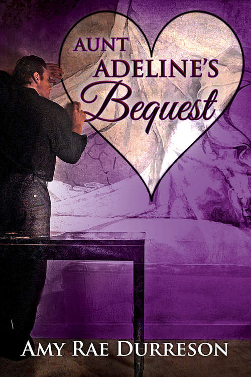 Aunt Adeline's Bequest (A Valentine Rainbow)