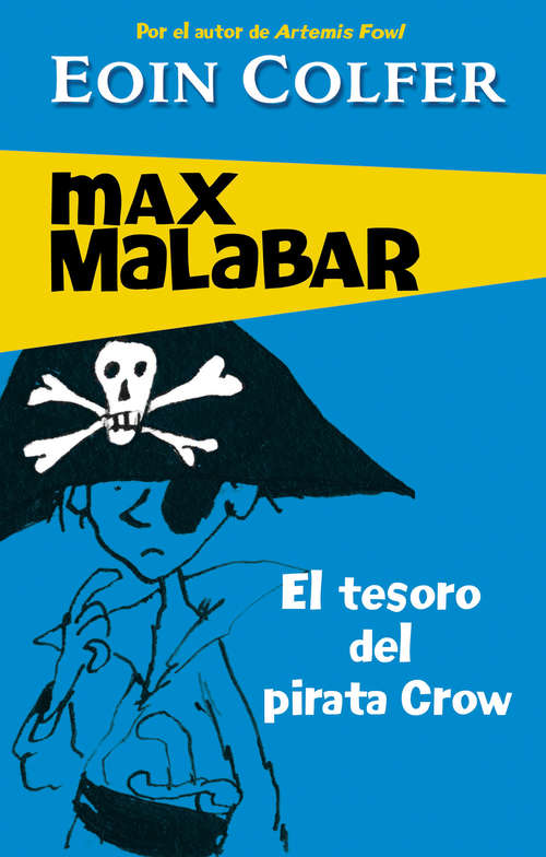 Book cover of El tesoro del pirata Crow (Max Malabar 2)
