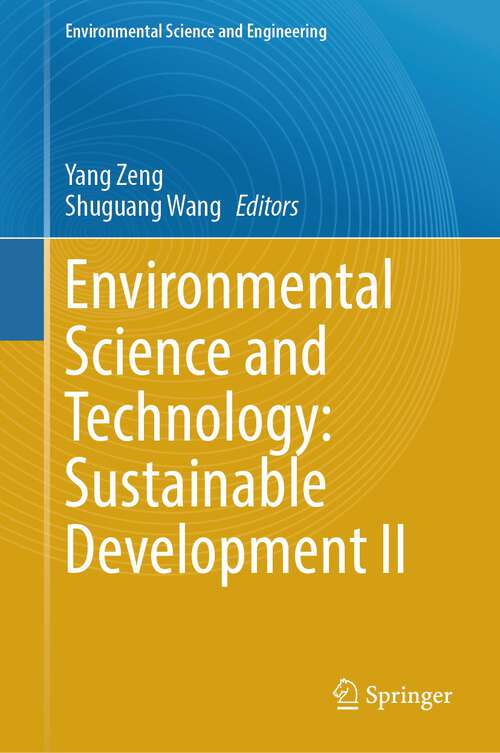 Book cover of Environmental Science and Technology: Sustainable Development II (2024) (Environmental Science and Engineering)