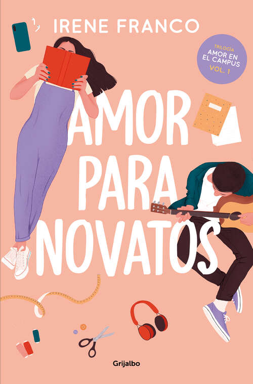 Book cover of Amor para novatos (Amor en el campus: Volumen 1)