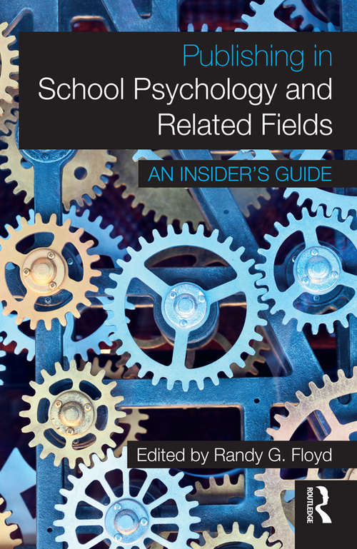 Book cover of Publishing in School Psychology and Related Fields: An Insider's Guide