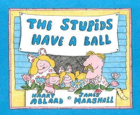 Book cover of The Stupids Have a Ball