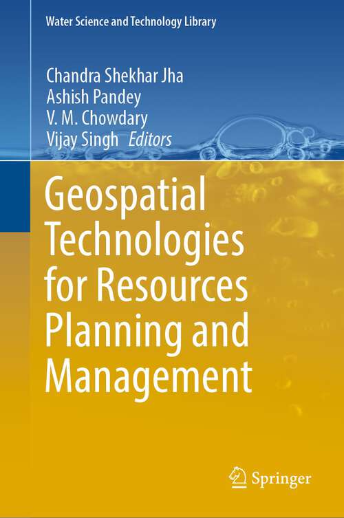 Cover image of Geospatial Technologies for Resources Planning  and Management