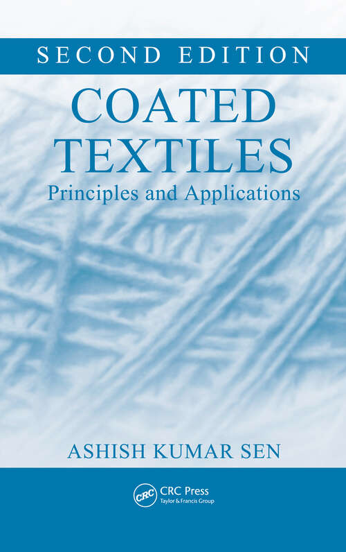 Book cover of Coated Textiles: Principles and Applications, Second Edition