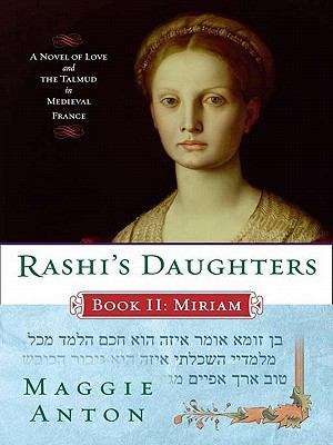 Book cover of Rashi's Daughters, Book II: Miriam