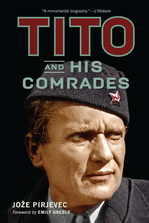Tito and His Comrades