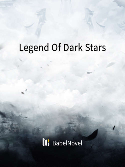 Book cover of Legend Of Dark Stars: Volume 1 (Volume 1 #1)