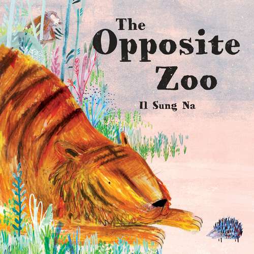 Book cover of The Opposite Zoo