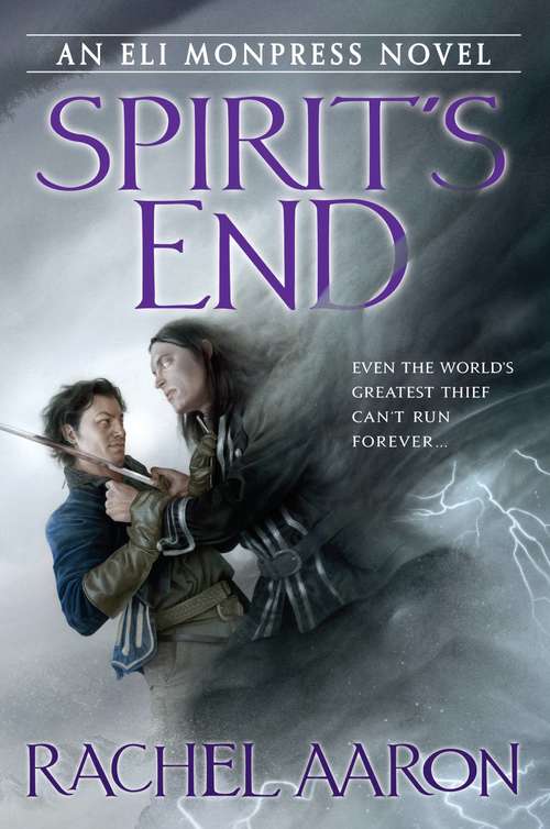 Book cover of Spirit's End (An Eli Monpress Novel #5)