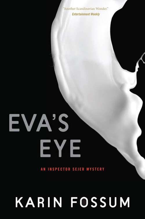 Book cover of Eva's Eye: An Inspector Sejer Mystery