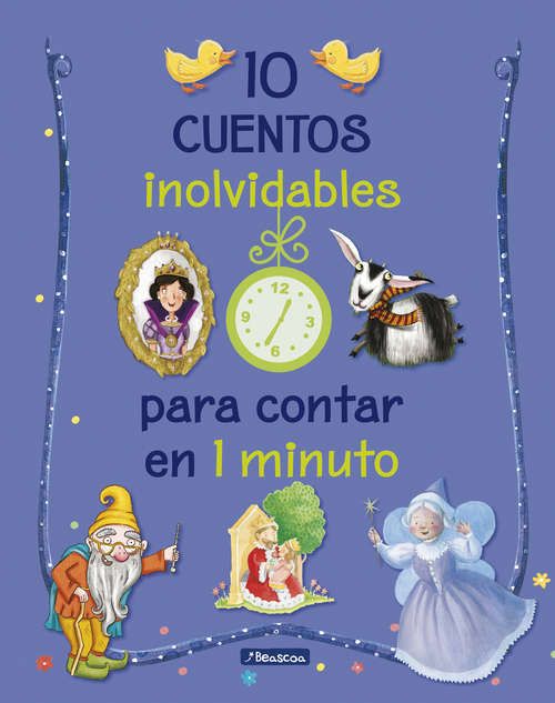 Book cover of 10 cuentos inolvidables para contar en 1 minuto