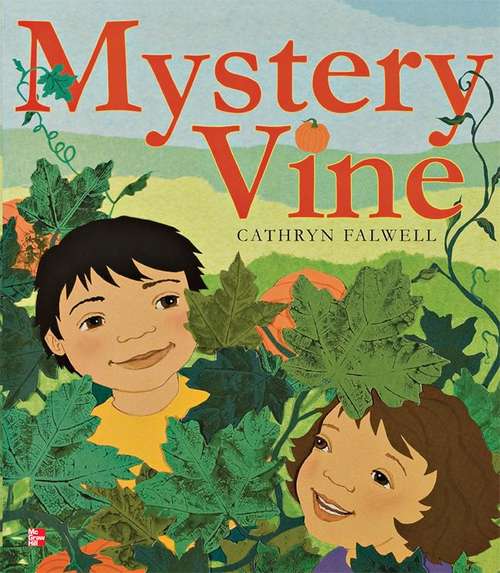 Book cover of Mystery Vine: A Pumpkin Surprise [Big Book]