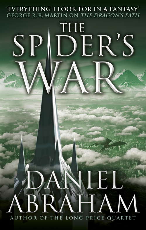 The Spider's War: Book Five of the Dagger and the Coin (Dagger and the Coin #5)