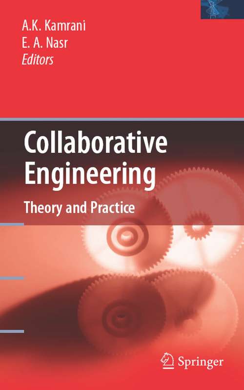 Collaborative Engineering: Theory and Practice
