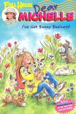 Book cover of I've Got Bunny Business!